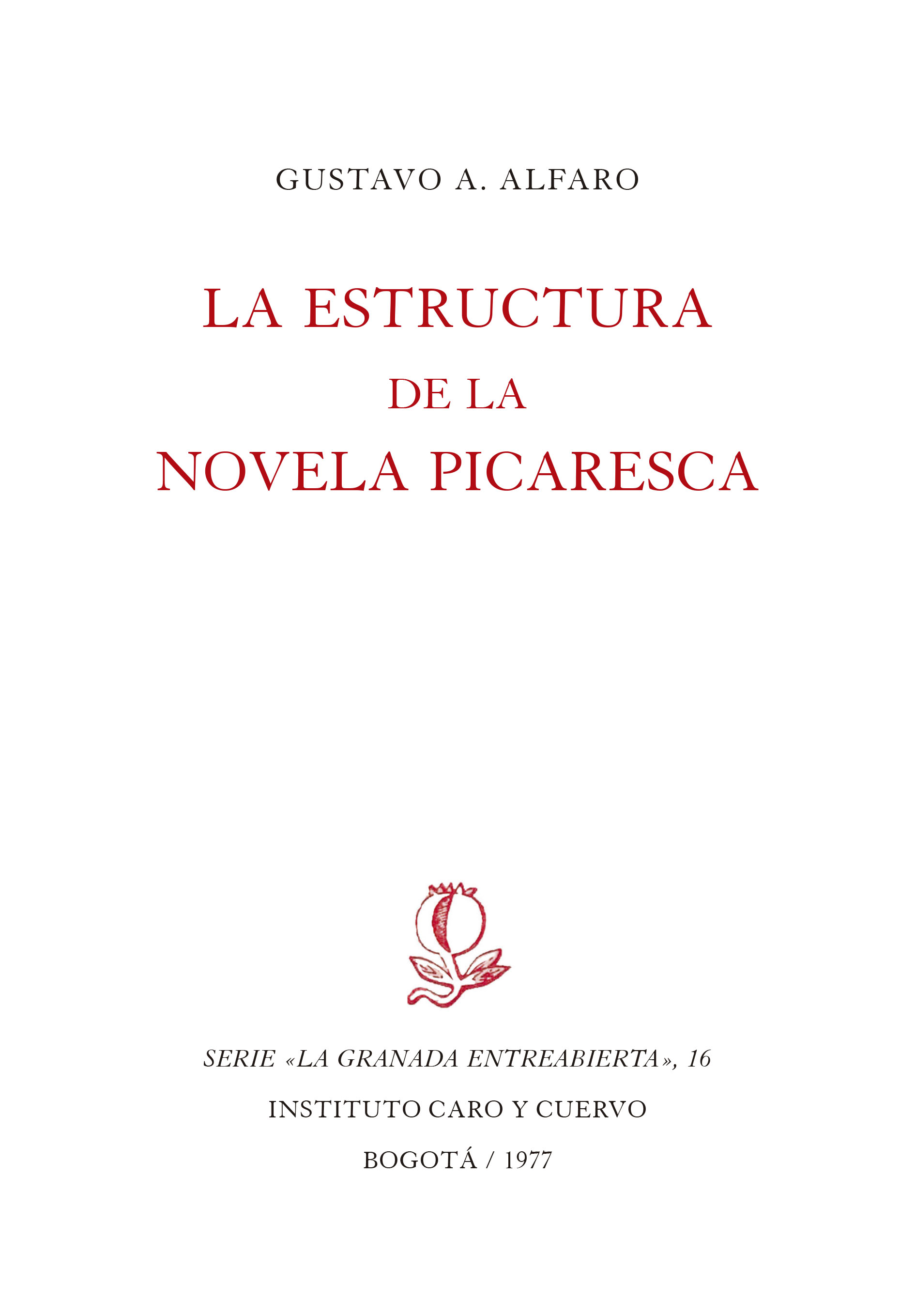 La estructura de la novela picaresca